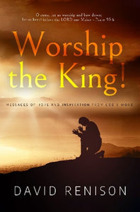 Worship the King!