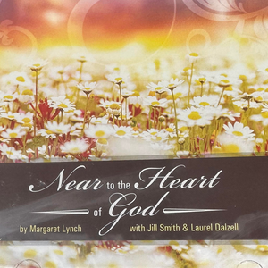 Near to the Heart of God